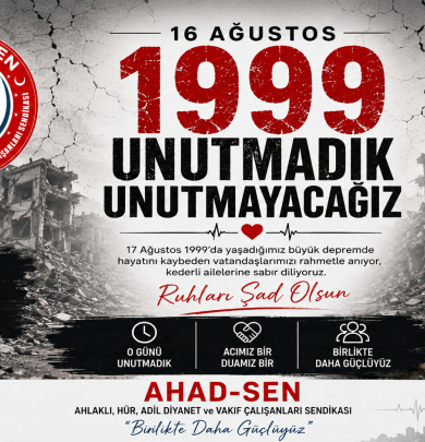 17 Ağustosu Unutmadık Unutmayacağız!