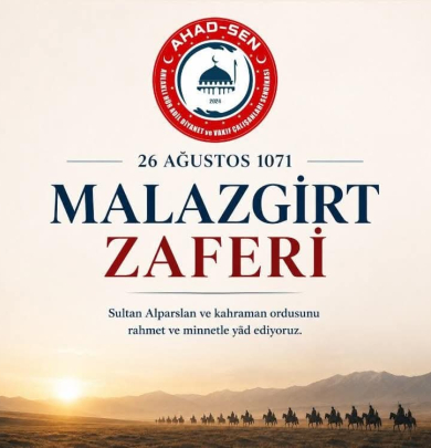 26 Ağustos 1071 Malazgirt Zaferi Kutlu Olsun