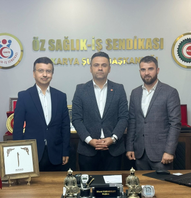 Öz Sağlık İş Sendikasına Ziyaret Gerçekleştirildi